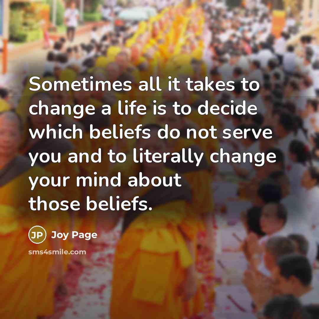 “Sometimes all it takes to change a life is to…” quote by Joy Page