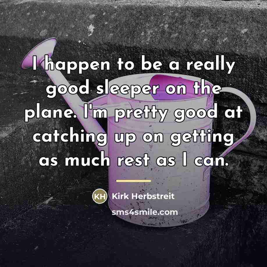 “I happen to be a really good sleeper on the…” quote by Kirk Herbstreit