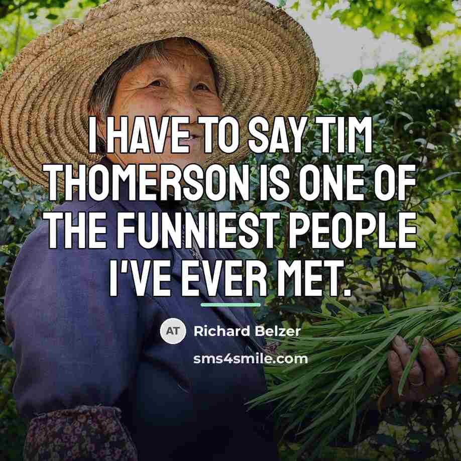 “I have to say Tim Thomerson is one of the…” quote by Richard Belzer