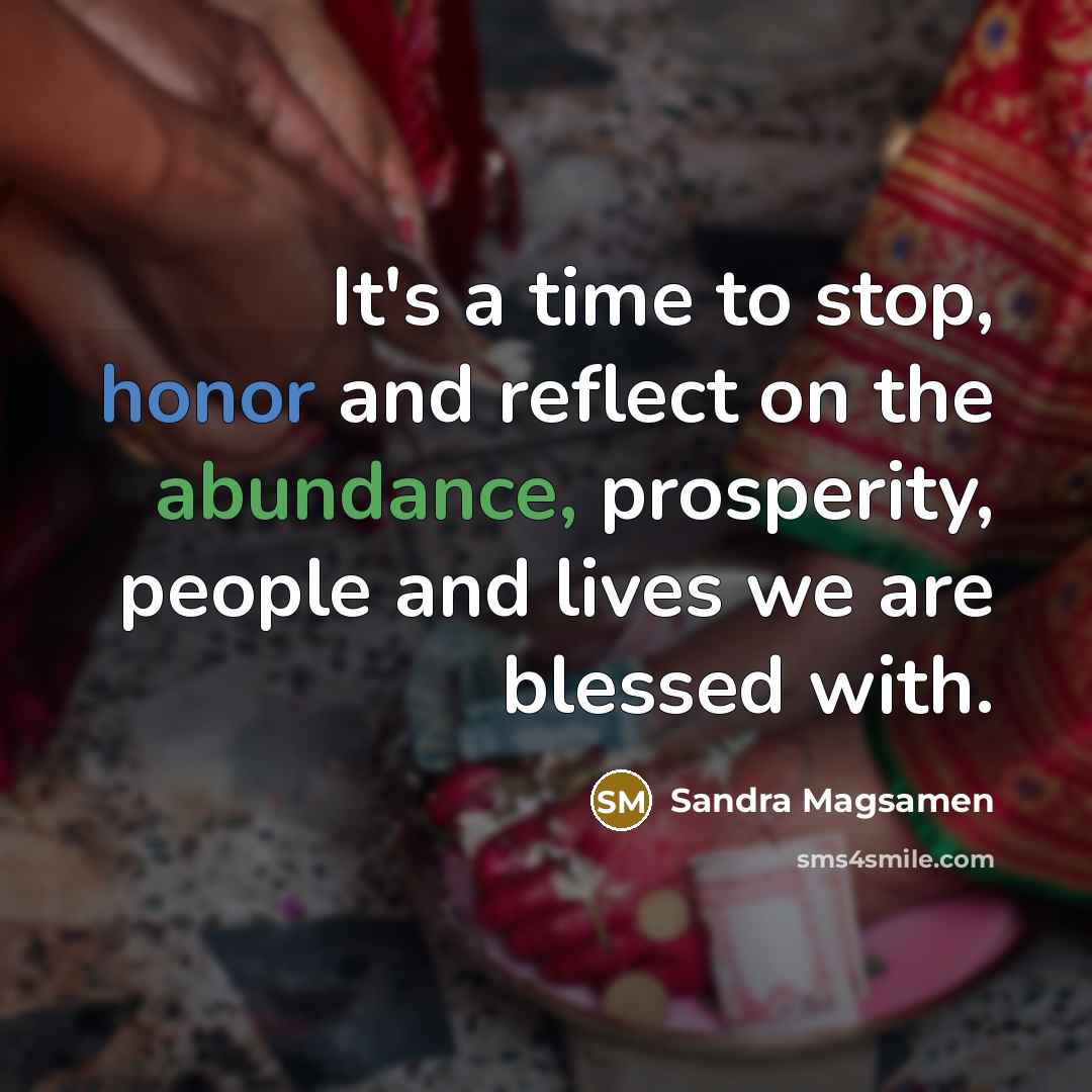 “It's a time to stop, honor and reflect on the…” quote by Sandra Magsamen