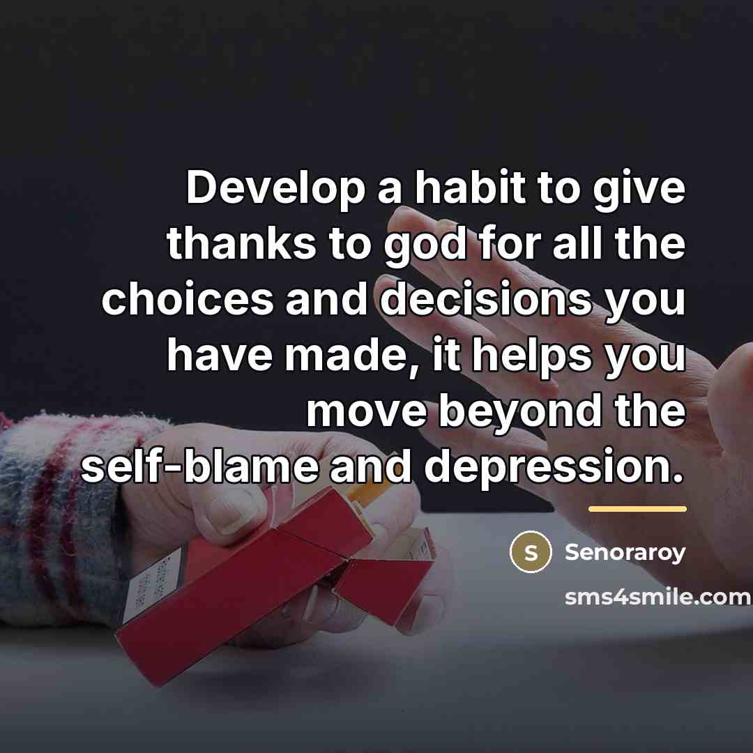 “Develop a habit to give thanks to god for all…” quote by Senoraroy