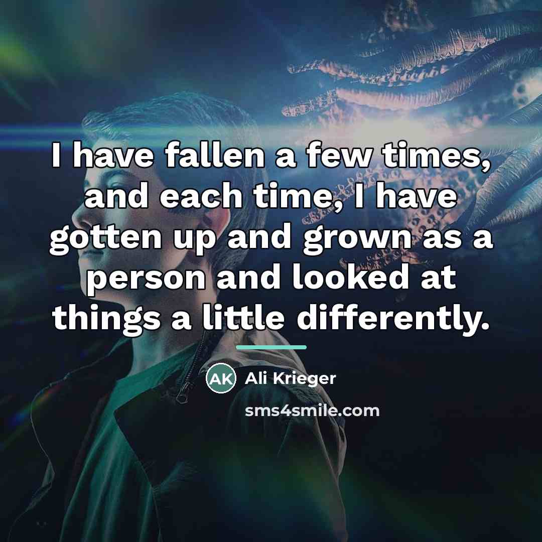 “I have fallen a few times, and each time, I…” quote by Ali Krieger