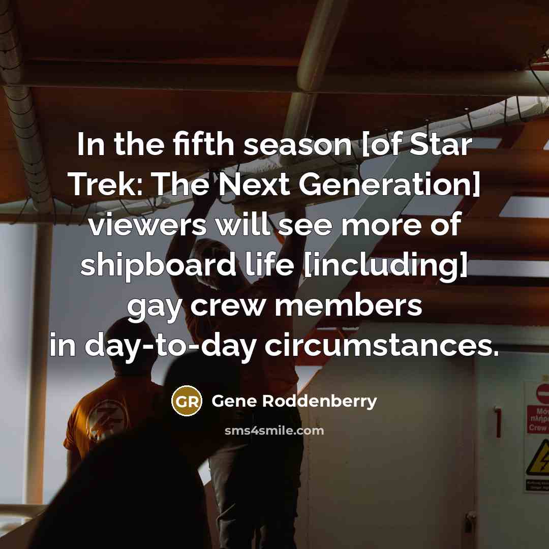 “In the fifth season [of Star Trek: The Next Generation]…” quote by Gene Roddenberry