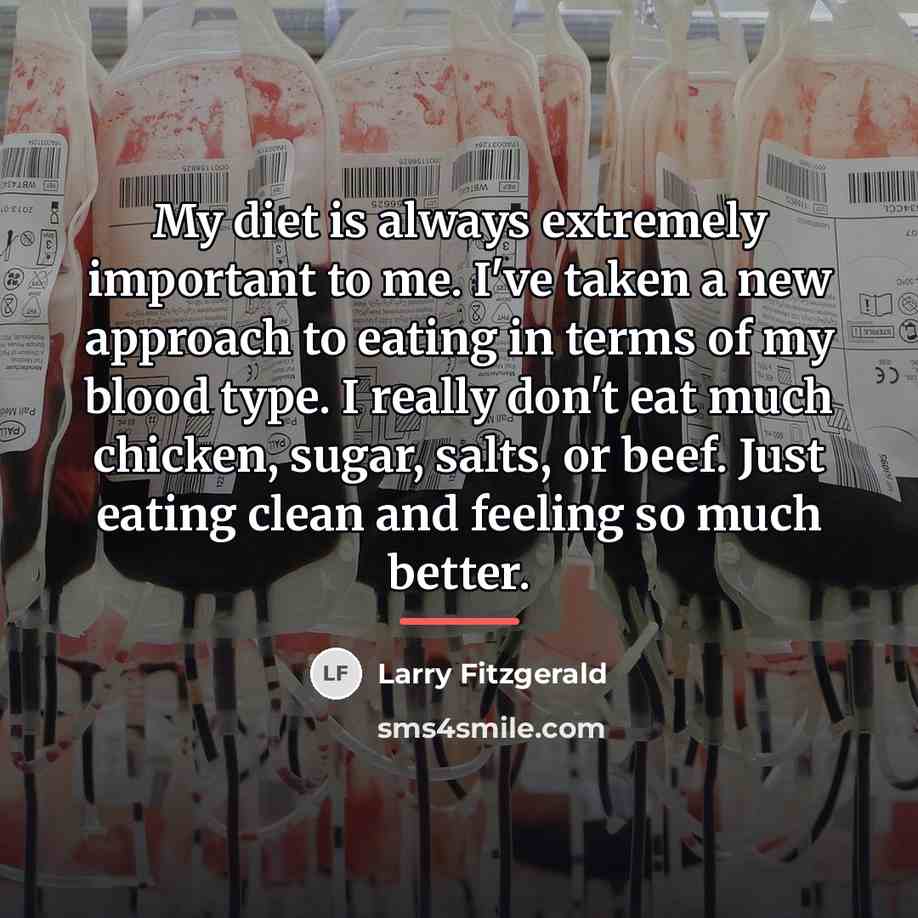 “My diet is always extremely important to me. I've taken…” quote by Larry Fitzgerald
