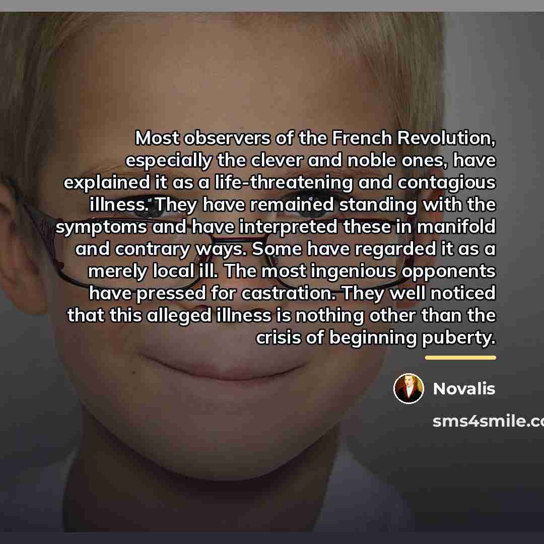 “Most observers of the French Revolution, especially the clever and…” quote by Novalis