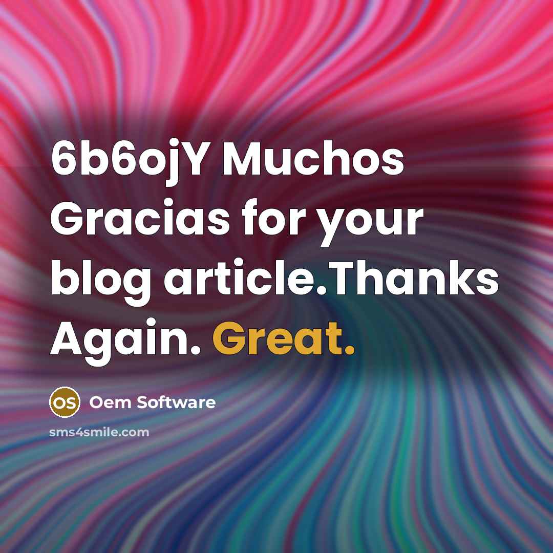 “6b6ojY Muchos Gracias for your blog article.Thanks Again. Great.” quote by Oem Software