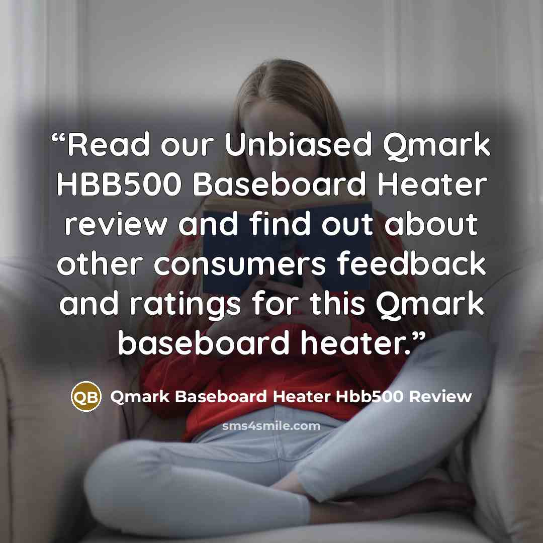 “Read our Unbiased Qmark HBB500 Baseboard Heater review and find out about other consumers feedback and ratings for this Qmark baseboard heater.” quote by Qmark Baseboard Heater Hbb500 Review
