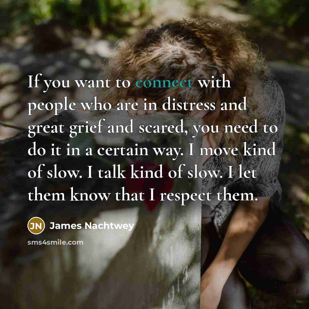 “If you want to connect with people who are in…” quote by James Nachtwey