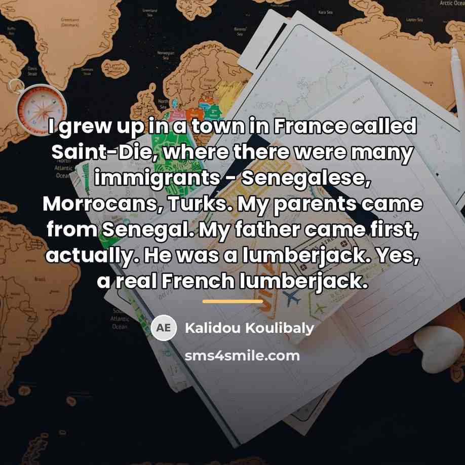 “I grew up in a town in France called Saint-Die,…” quote by Kalidou Koulibaly