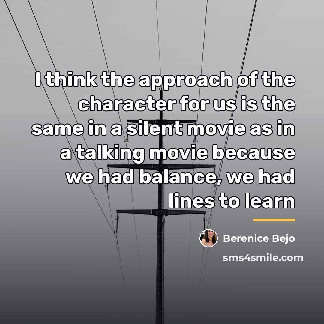 “I think the approach of the character for us is…” quote by Berenice Bejo