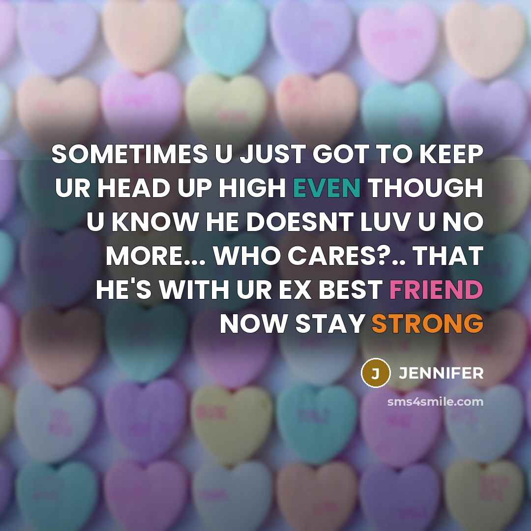 “SOMETIMES U JUST GOT TO KEEP UR HEAD UP HIGH…” quote by JEnNiFeR