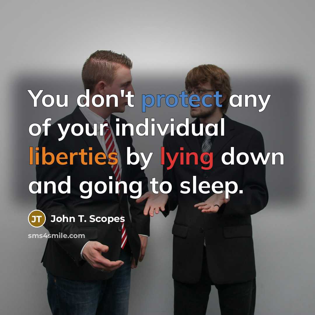“You don't protect any of your individual liberties by lying…” quote by John T. Scopes