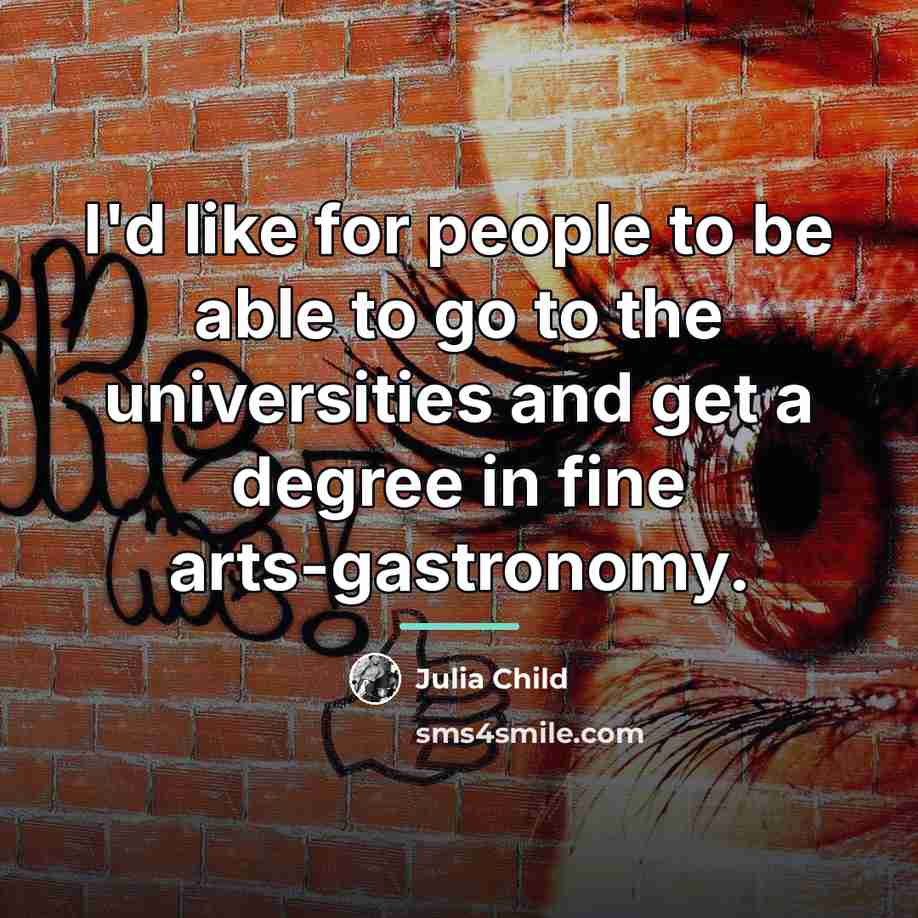 “I'd like for people to be able to go to…” quote by Julia Child