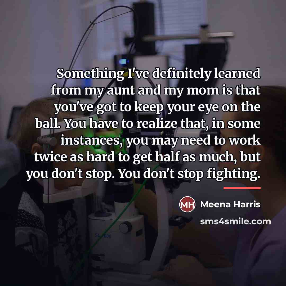 “Something I've definitely learned from my aunt and my mom…” quote by Meena Harris