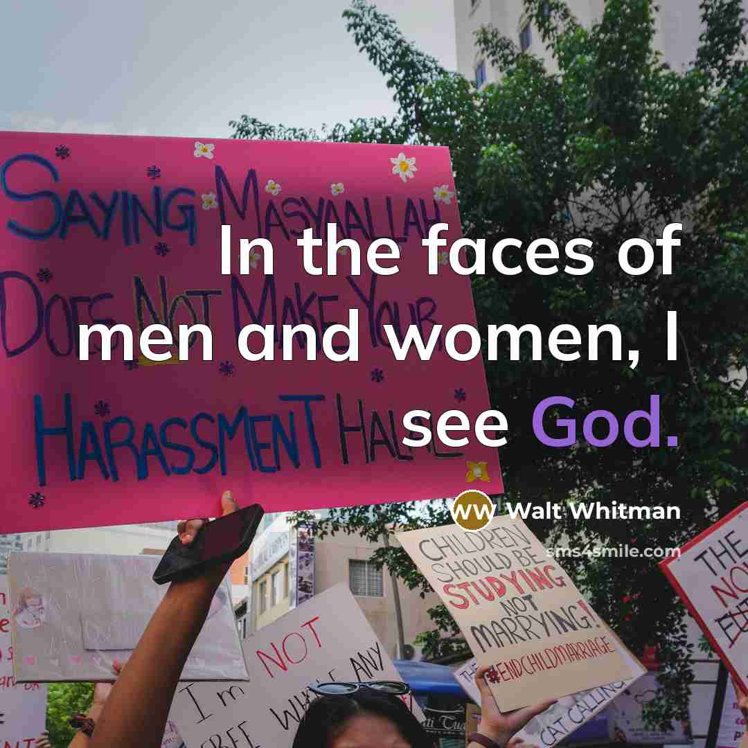 “In the faces of men and women, I see God.…” quote by Walt Whitman