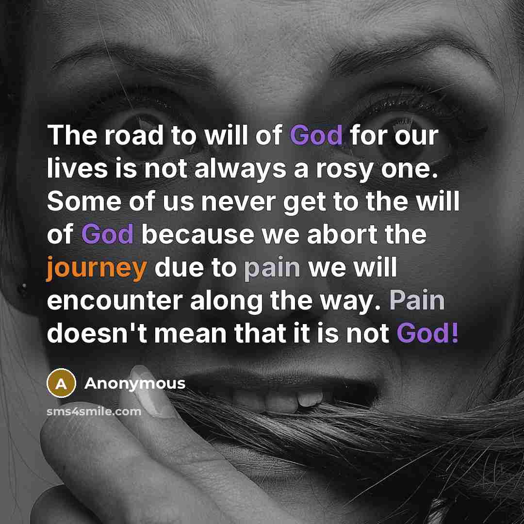 “The road to will of God for our lives is…” quote by Anonymous