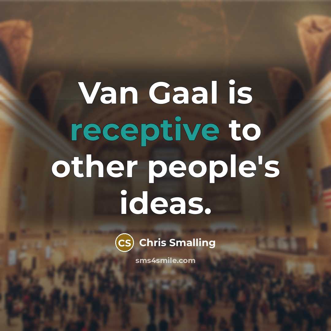 “Van Gaal is receptive to other people's ideas.…” quote by Chris Smalling