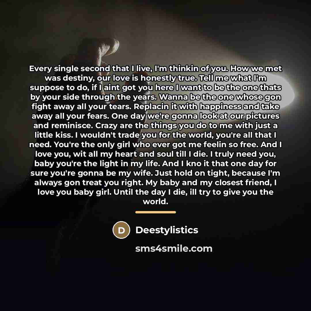 “Every single second that I live, I'm thinkin of you.…” quote by Deestylistics