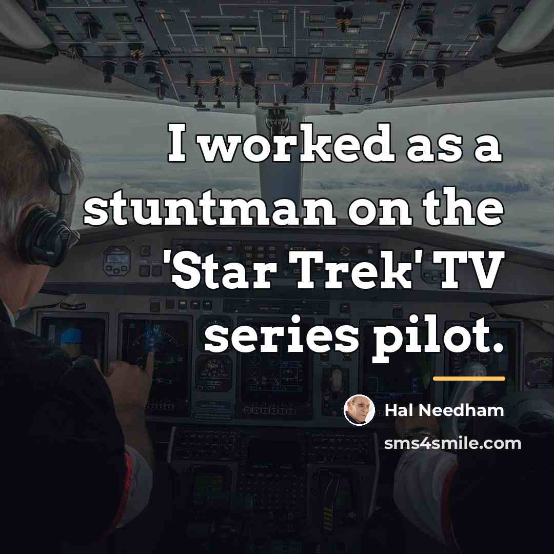 “I worked as a stuntman on the 'Star Trek' TV…” quote by Hal Needham