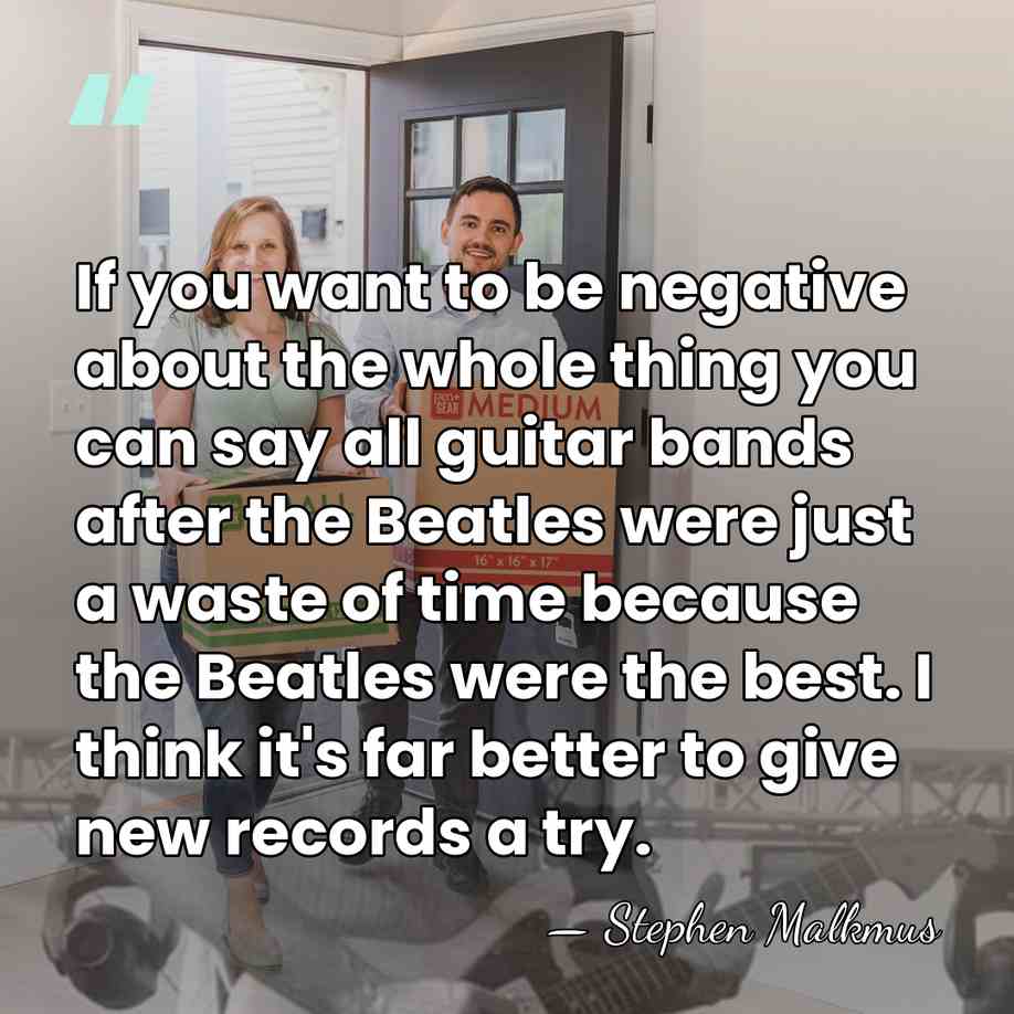 If you want to be negative about the whole thing you can&hellip; - Stephen Malkmus