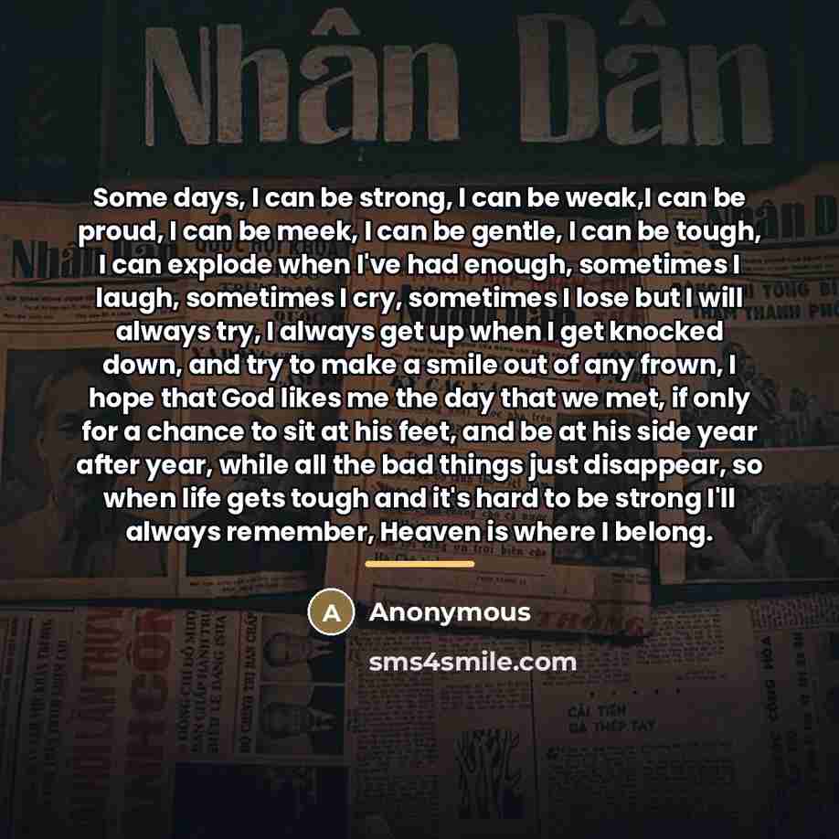 “Some days, I can be strong, I can be weak,I…” quote by Anonymous