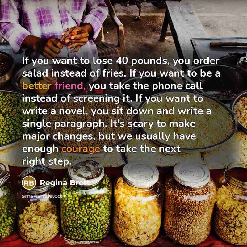 “If you want to lose 40 pounds, you order salad…” quote by Regina Brett