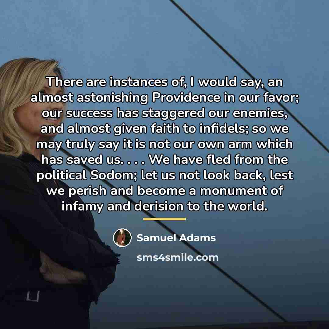 “There are instances of, I would say, an almost astonishing…” quote by Samuel Adams