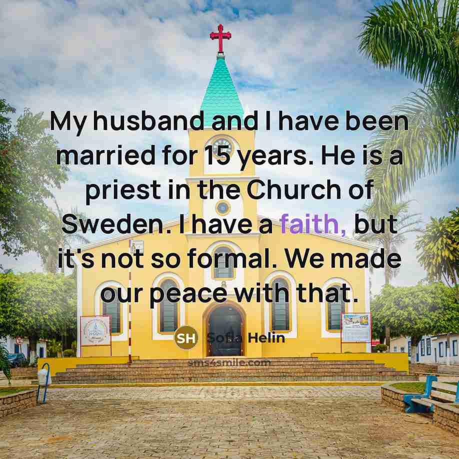 “My husband and I have been married for 15 years.…” quote by Sofia Helin