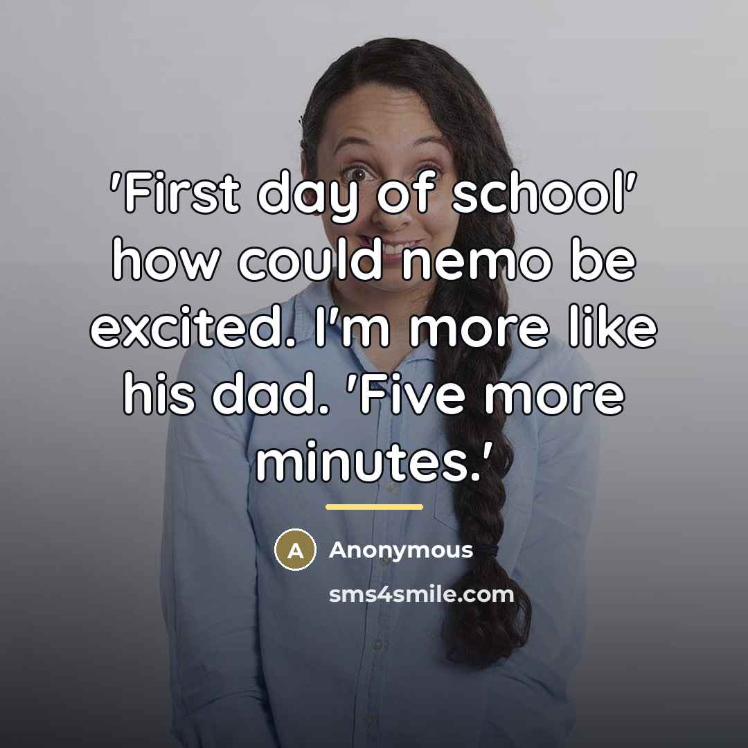 “'First day of school' how could nemo be excited. I'm…” quote by Anonymous