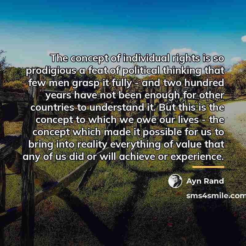 “The concept of individual rights is so prodigious a feat…” quote by Ayn Rand