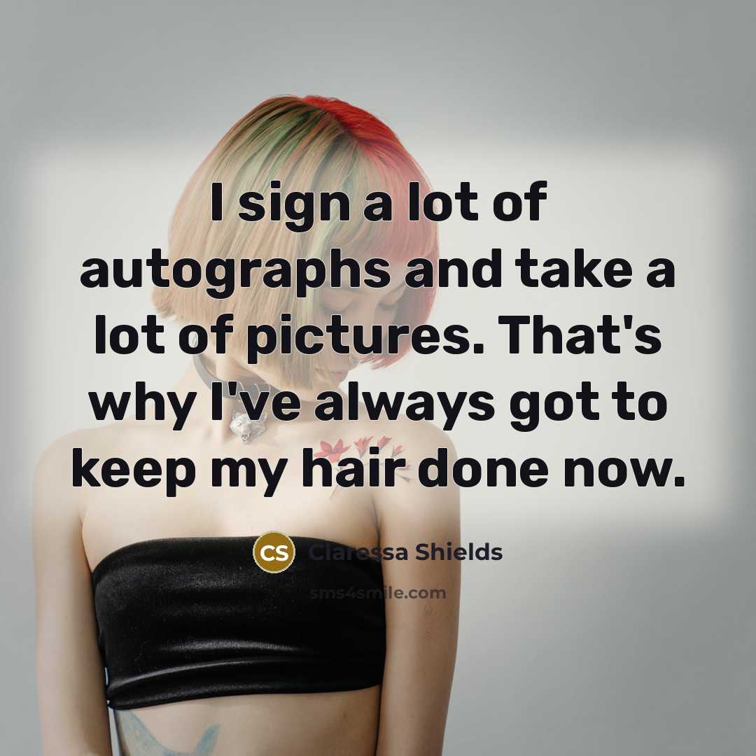 “I sign a lot of autographs and take a lot…” quote by Claressa Shields