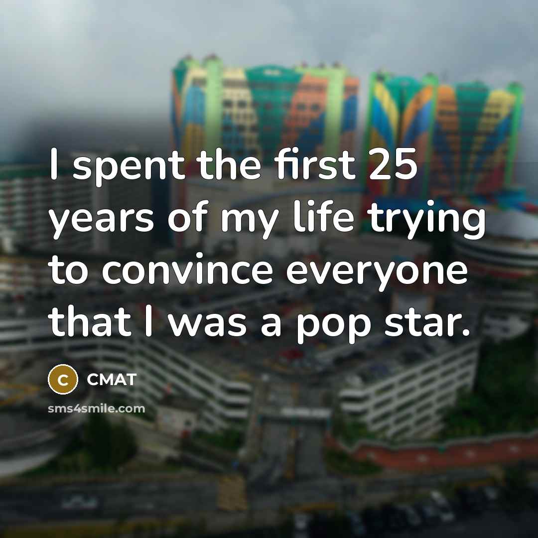 “I spent the first 25 years of my life trying…” quote by CMAT