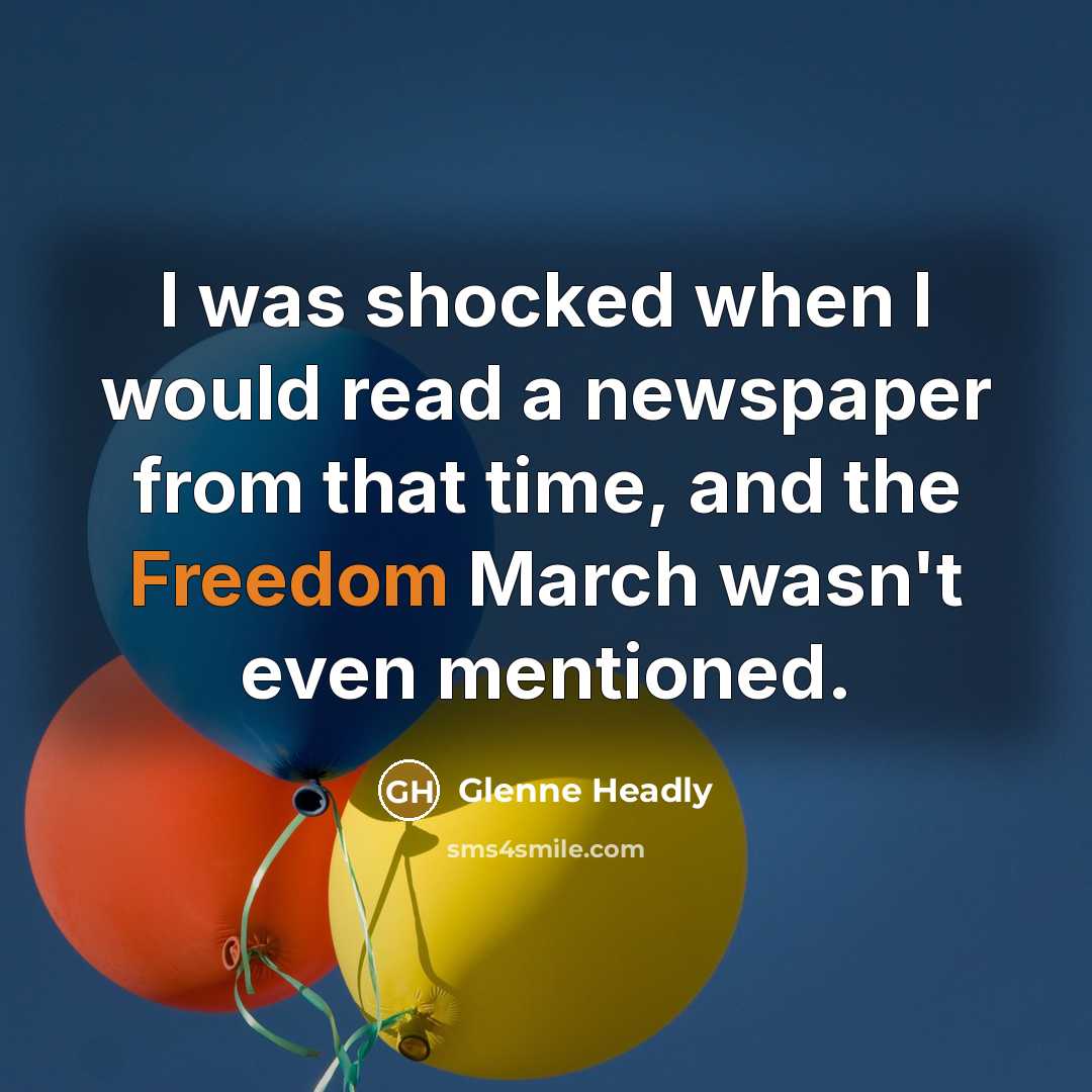“I was shocked when I would read a newspaper from…” quote by Glenne Headly