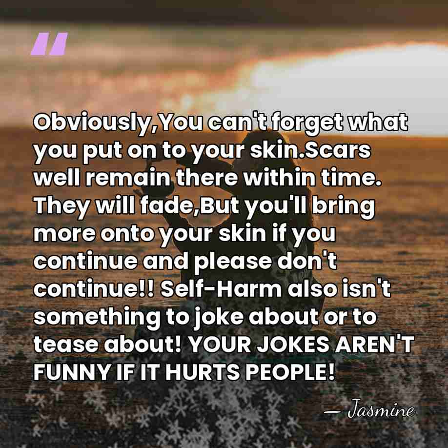 Obviously,You can't forget what you put on to your skin.Scars well remain&hellip; - Jasmine