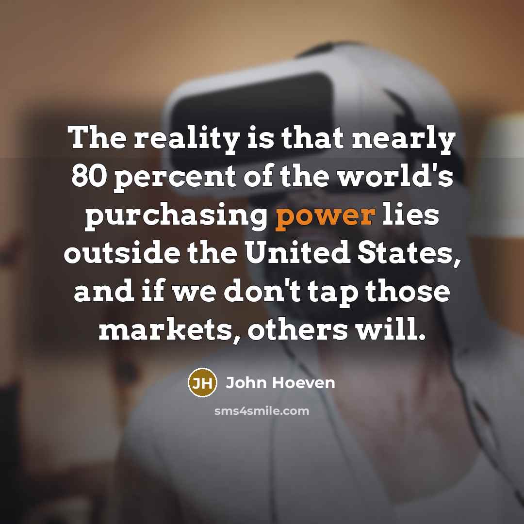 “The reality is that nearly 80 percent of the world's…” quote by John Hoeven