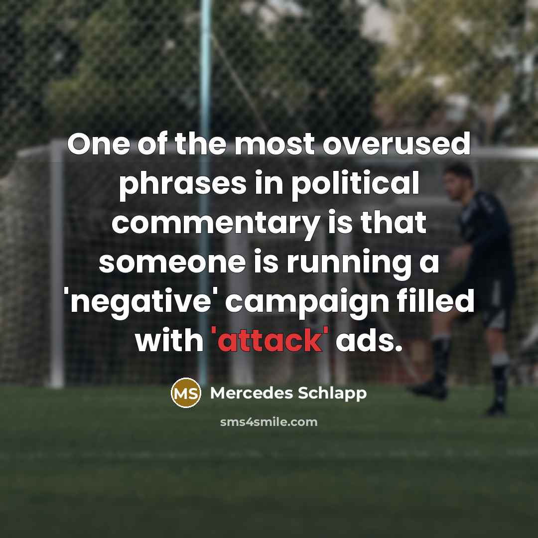 “One of the most overused phrases in political commentary is…” quote by Mercedes Schlapp