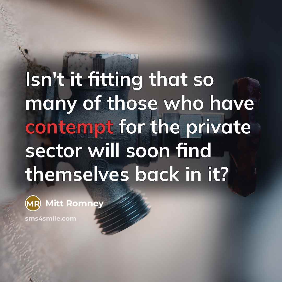 “Isn't it fitting that so many of those who have…” quote by Mitt Romney