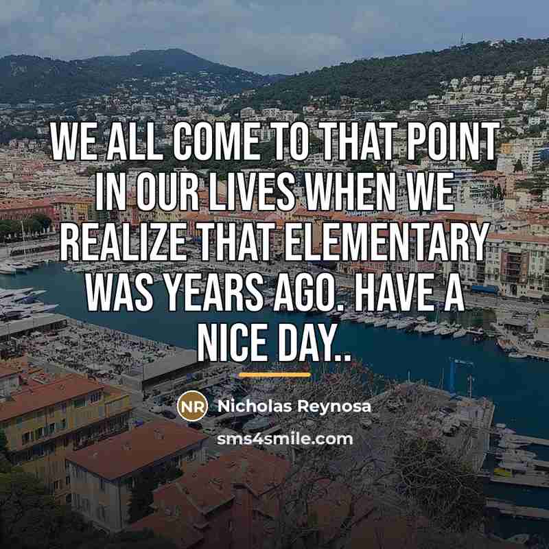 “We all come to that point in our lives when…” quote by Nicholas Reynosa