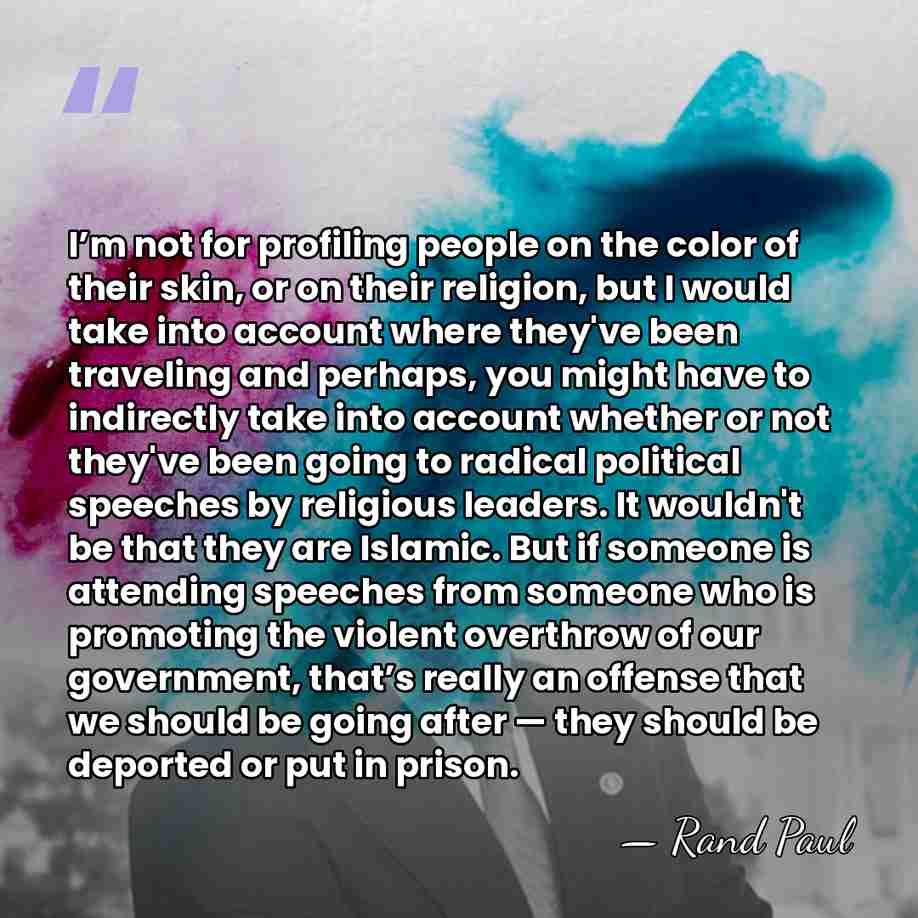I’m not for profiling people on the color of their skin, or&hellip; - Rand Paul
