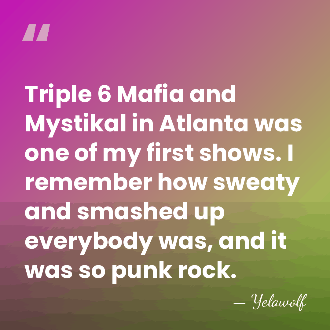 Triple 6 Mafia and Mystikal in Atlanta was one of my first&hellip; - Yelawolf