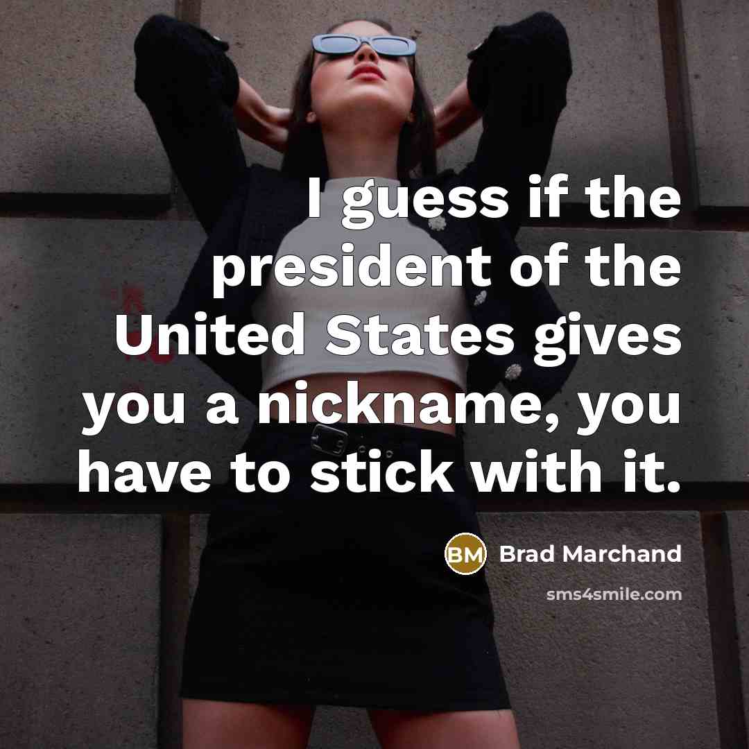 “I guess if the president of the United States gives…” quote by Brad Marchand