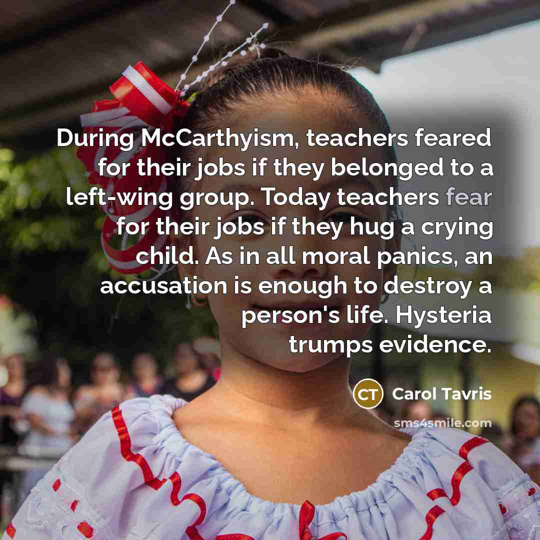 “During McCarthyism, teachers feared for their jobs if they belonged…” quote by Carol Tavris