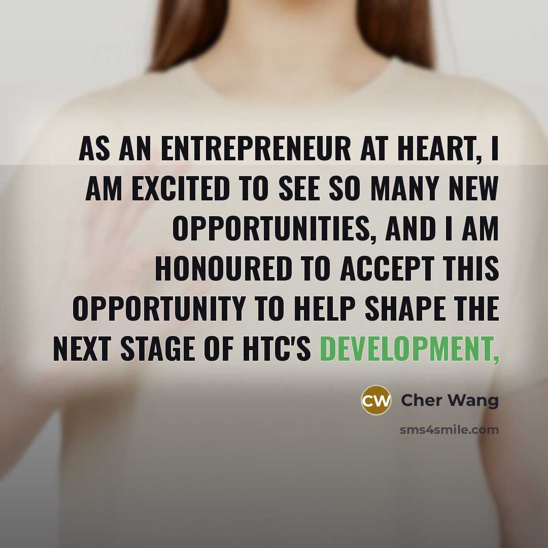 “As an entrepreneur at heart, I am excited to see…” quote by Cher Wang