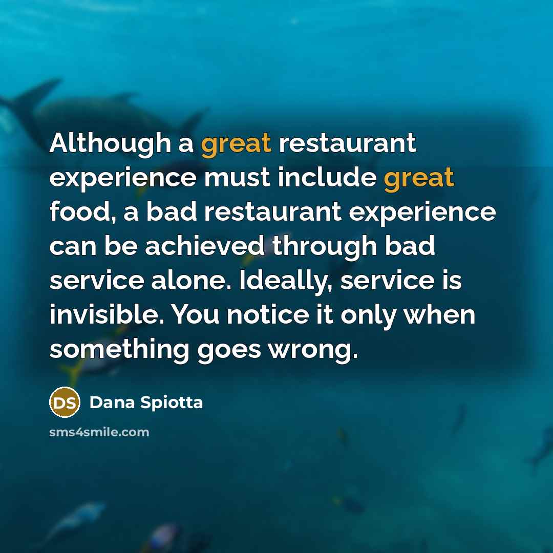 “Although a great restaurant experience must include great food, a…” quote by Dana Spiotta