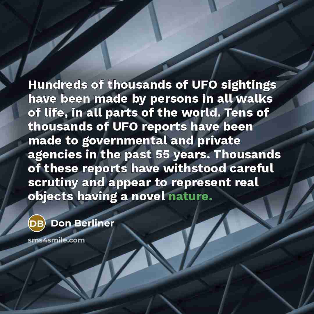“Hundreds of thousands of UFO sightings have been made by…” quote by Don Berliner