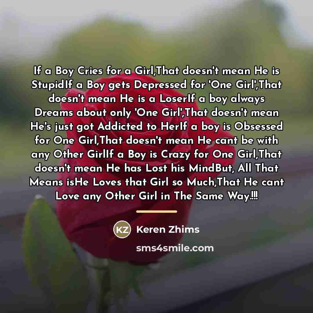 “If a Boy Cries for a Girl,That doesn't mean He…” quote by Keren Zhims