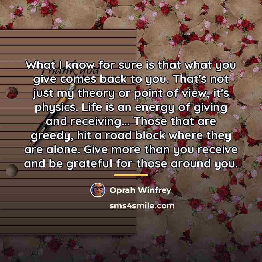 “What I know for sure is that what you give…” quote by Oprah Winfrey