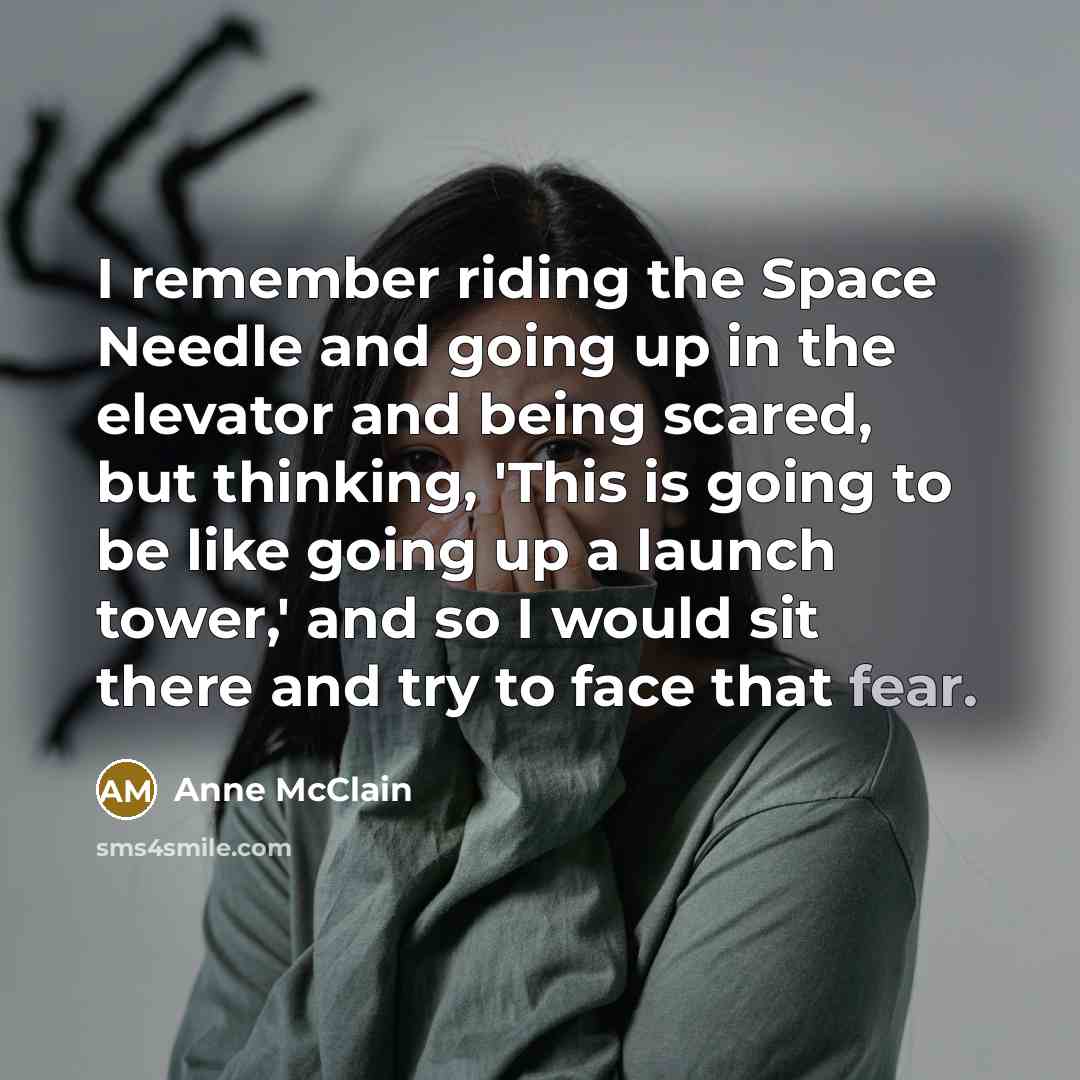“I remember riding the Space Needle and going up in…” quote by Anne McClain
