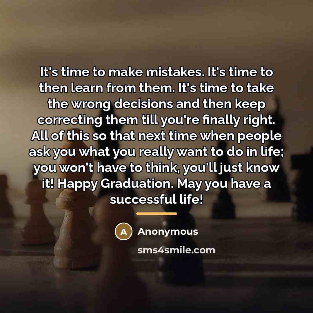“It's time to make mistakes. It's time to then learn…” quote by Anonymous