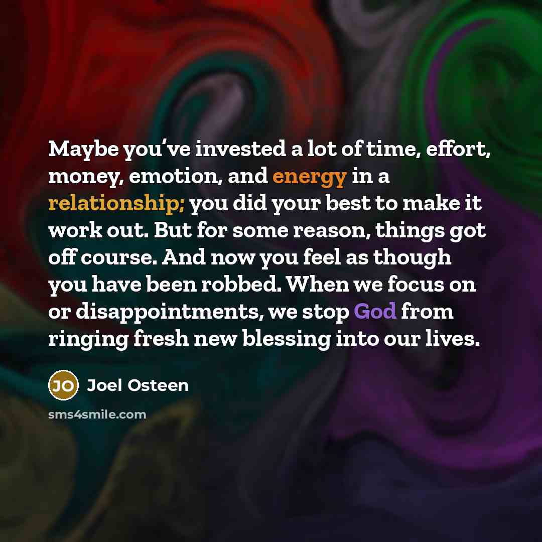 “Maybe you’ve invested a lot of time, effort, money, emotion,…” quote by Joel Osteen